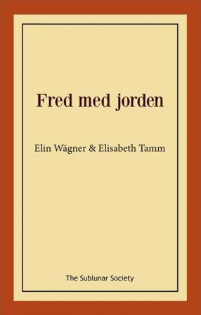 Fred med jorden - Bok av Elin Wägner & Elisabeth Tamm - Häfte