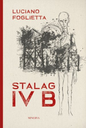 Stalag IV B Luciano Foglietta