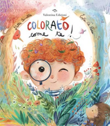 Colorato come te! Ediz. a colori Stella Baratta