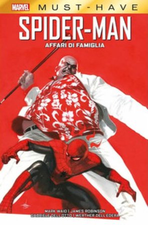 Affari di famiglia. Spider-Man Mark Waid