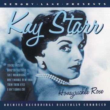 Honeysuckle rose Kay Starr