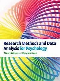 Research Methods and Data Analysis for Psychology