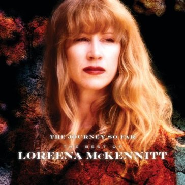 Journey so far Loreena McKennitt
