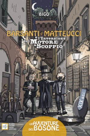 Barsanti e Matteucci e l'invenzione del motore a scoppio David Bigotti