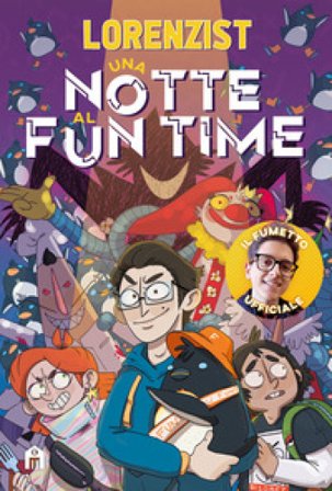 Una notte al Funtime Lorenzist