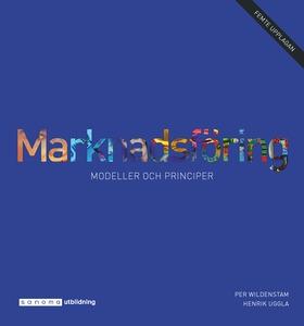 Marknadsföring - modeller och principer - Bok av Henrik Uggla & Per Wildenstam - Häfte