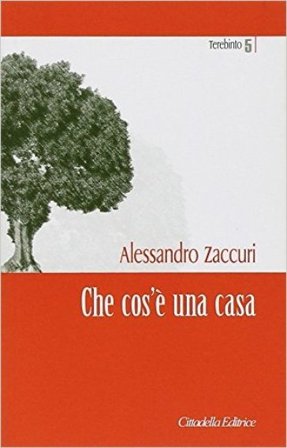 Che cos'è una casa Alessandro Zaccuri