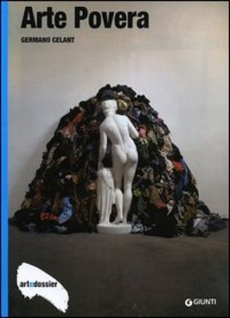 Arte Povera. Ediz. illustrata Germano Celant