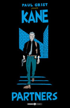 Kane. Vol. 4: Partners Paul Grist