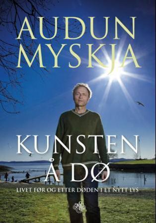Kunsten å dø - Bok av Audun Myskja - Hardback