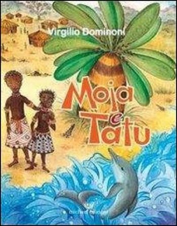 Moja e Tatu Virgilio Dominoni