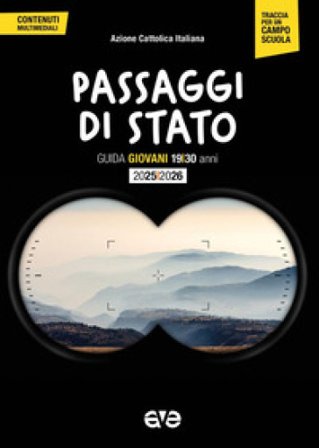 Passaggi di stato. Guida educatori giovani 2025-2026