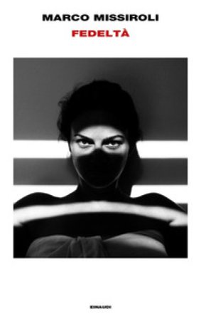 Fedeltà Marco Missiroli