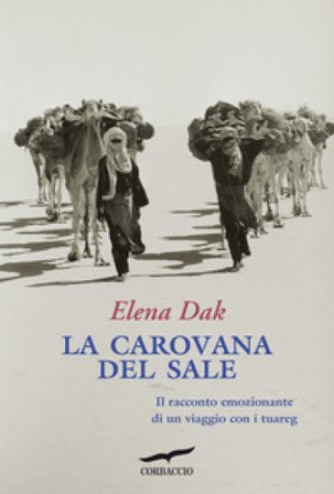 La carovana del sale Elena Dak