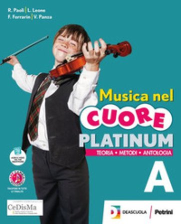Musica nel cuore. Platinum. Per la Scuola media. Con e-book. Con espansione online. Con DVD-ROM. Vol. B: Storia e ascolto Roberto Paoli