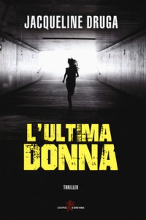 L'ultima donna Jacqueline Druga