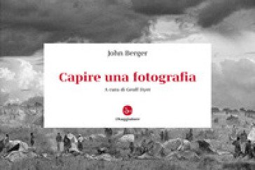 Capire una fotografia John Berger