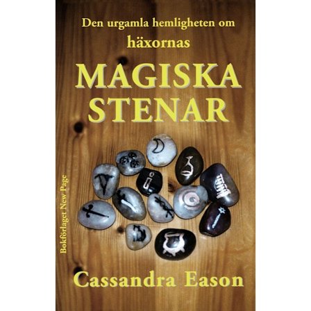 Den urgamla hemligheten om häxornas magiska stenar 9789189120358