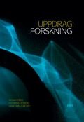 Uppdrag forskning: Om konsten att genomföra kvalitativa studier, ISBN: 9789147087280