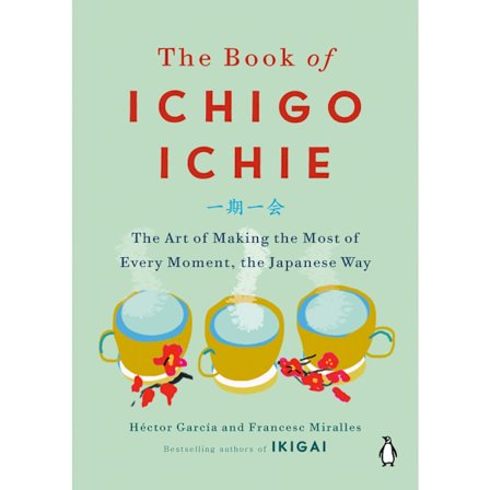 The Book of Ichigo Ichie (inbunden, eng)