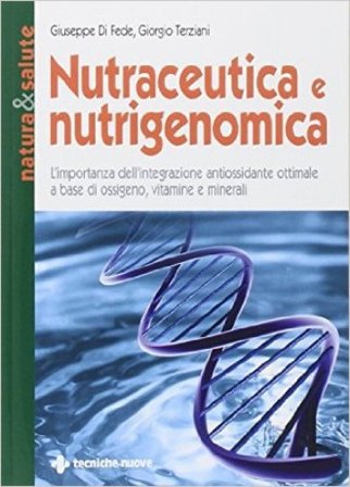 Nutraceutica e nutrigenomica Giuseppe Di Fede
