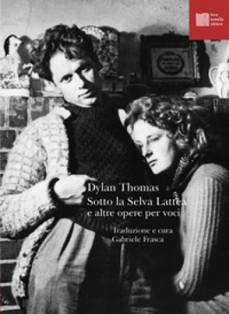 Sotto la Selva Lattea e altre opere per voci Dylan Thomas
