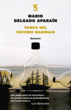 Tango del vecchio marinaio Mario Delgado Aparaín