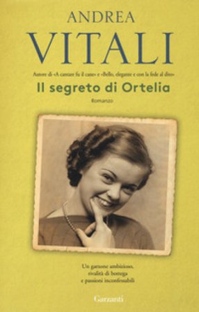 Il segreto di Ortelia Andrea Vitali
