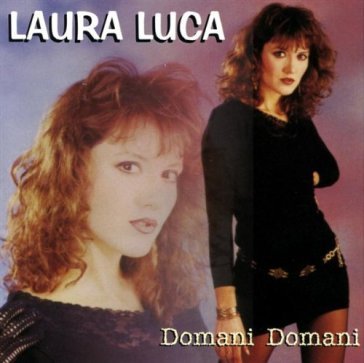 Domani domani LUCA LAURA