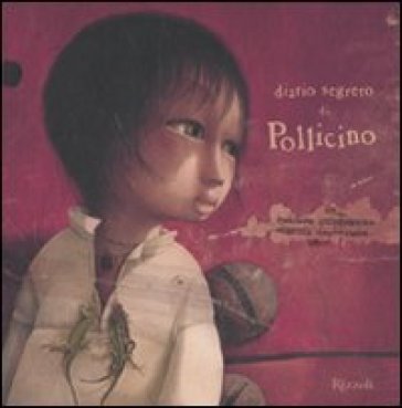 Il diario segreto di Pollicino. Ediz. illustrata Philippe Lechermeier