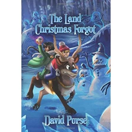 The Land Christmas Forgot (inbunden, eng)