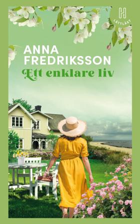 Ett enklare liv (lättläst) - Bok av Anna Fredriksson - Kartonnage