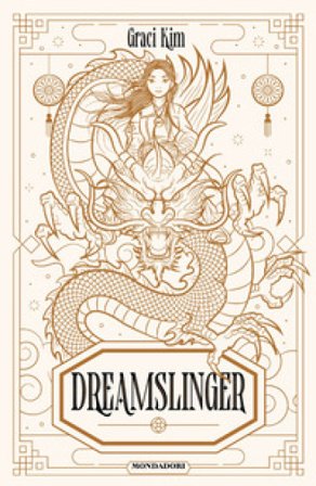 Dreamslinger. Ediz. italiana Graci Kim