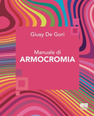 Manuale di armocromia Giusy De Gori