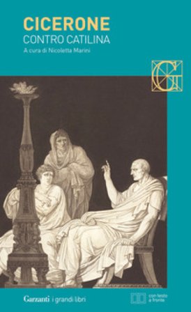 Contro Catilina. Testo latino a fronte. Ediz. bilingue Marco Tullio Cicerone