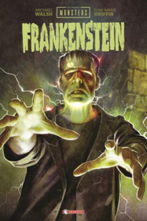 Frankenstein Michael Walsh