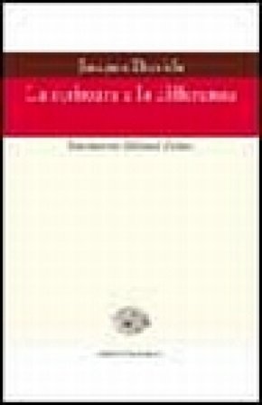 La scrittura e la differenza Jacques Derrida