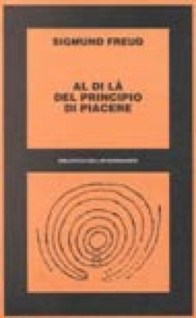 Al di là del principio del piacere Sigmund Freud
