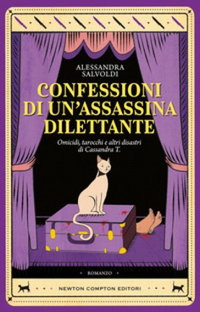 Confessioni di un'assassina dilettante Alessandra Salvoldi