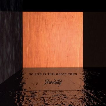 No life in this ghost town STAREAWAY