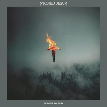 Songs to sun STONED JESUS