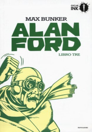 Alan Ford. Libro tre Max Bunker