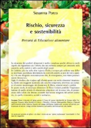 Rischio, sicurezza e sostenibilità Susanna Porco