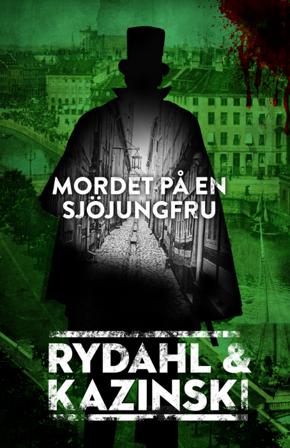 Mordet på en sjöjungfru - Bok av Thomas Rydahl & A. J. Kazinski - Pocket