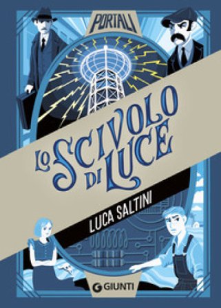 Lo scivolo di luce Luca Saltini