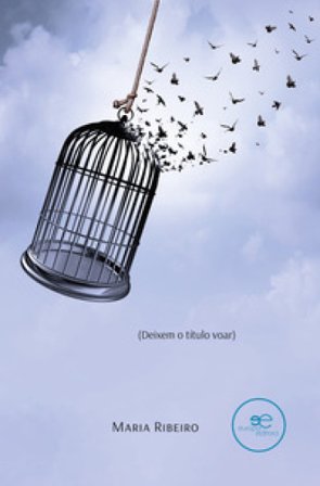 Deixem o título voar Maria Ribeiro