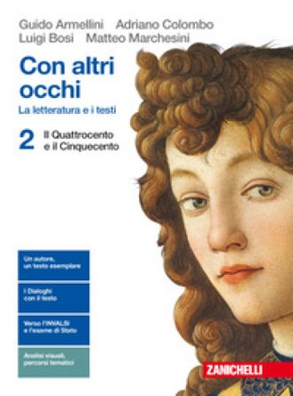Con altri occhi. La letteratura e i testi. Per le Scuole superiori. Con Contenuto digitale (fornito elettronicamente). Vol. 2: Il Quattrocento e il 