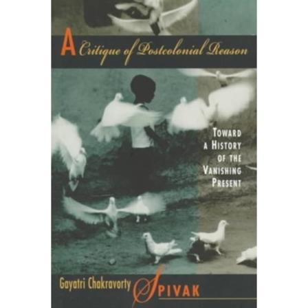 A Critique of Postcolonial Reason (häftad, eng)