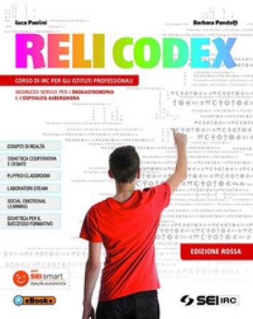 Relicodex. Ediz. rossa. Con nulla osta CEI. Con percorso IRC. Per gli Ist. professionali alberghieri. Con e-book. Con espansione online Luca Paolini