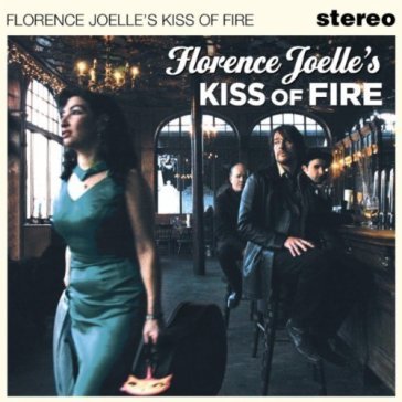 Kiss of fire FLORENCE JOELLE
